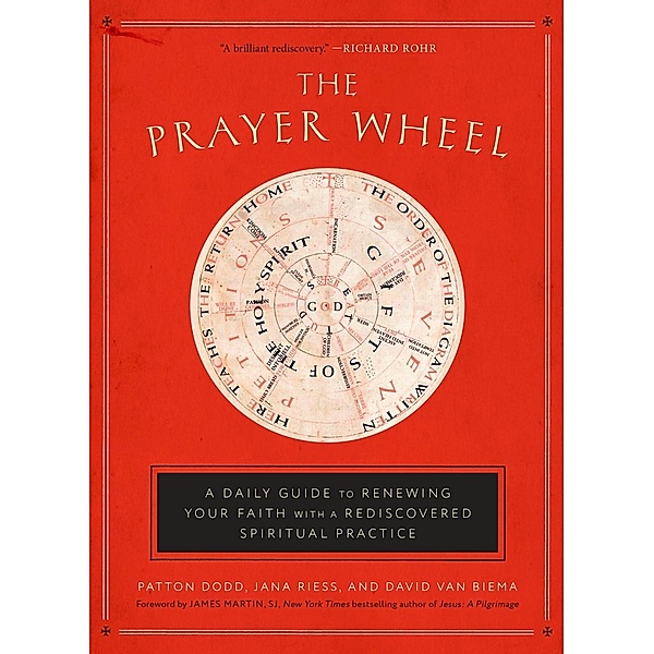 The Prayer Wheel, Patton Dodd, Jana Riess, David van Biema