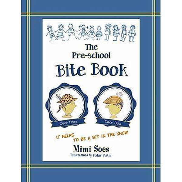 The Pre-school Bite Book / Authors Press, Irmie Sofroniew