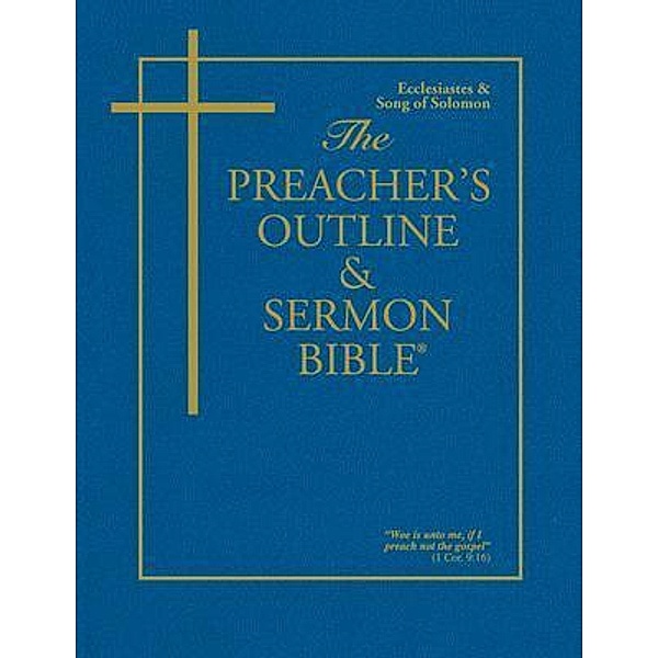 The Preacher's Outline & Sermon Bible / The Preacher's Outline & Sermon Bible KJV Bd.22, Leadership Ministries Worldwide