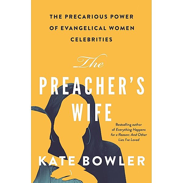The Preacher's Wife, Kate Bowler