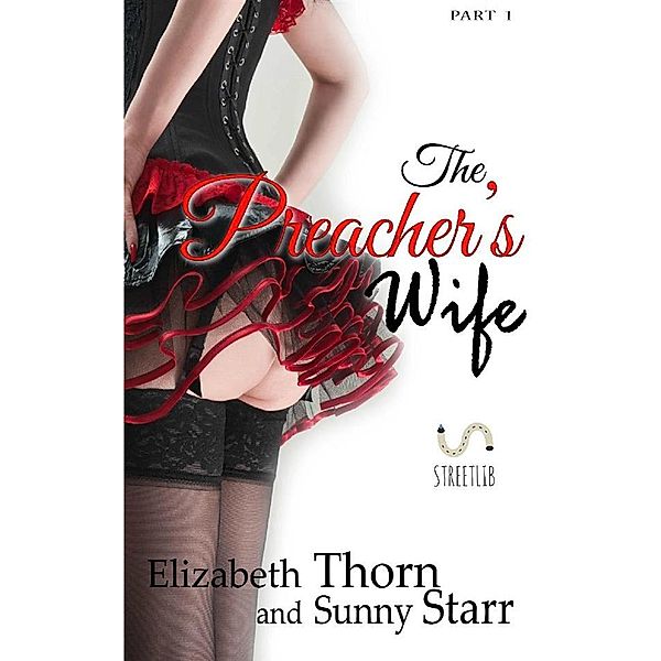 The Preacher's Wife Part 1, Elizabeth Thorn, Sunny Starr