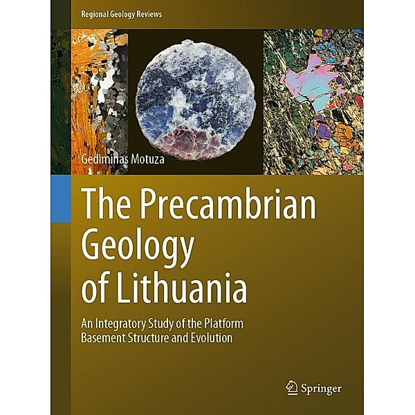 The Precambrian Geology of Lithuania / Regional Geology Reviews, Gediminas Motuza