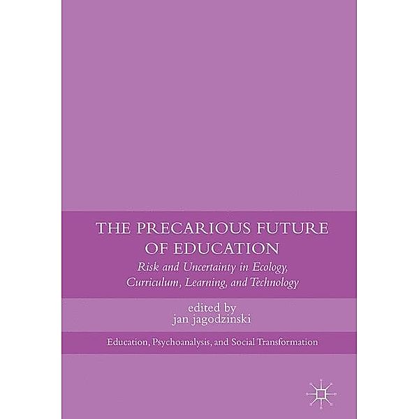 The Precarious Future of Education, j. jagodzinski