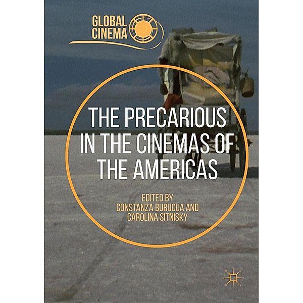 The Precarious in the Cinemas of the Americas / Global Cinema