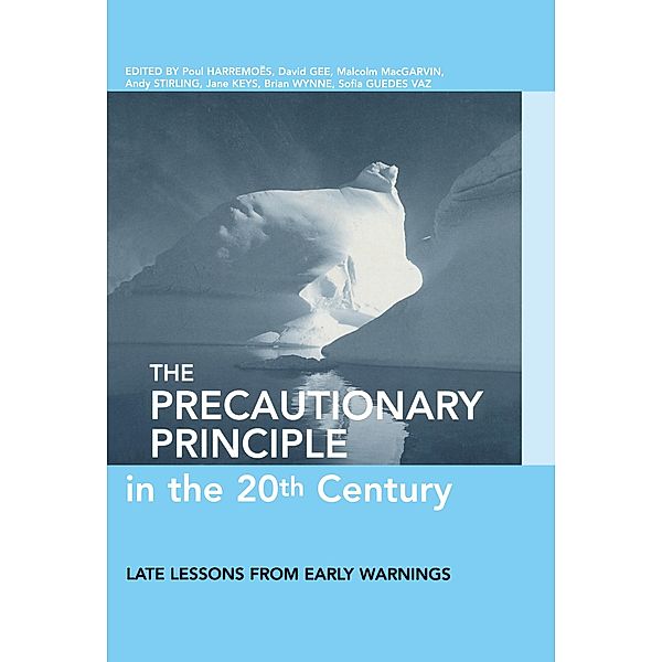 The Precautionary Principle in the 20th Century