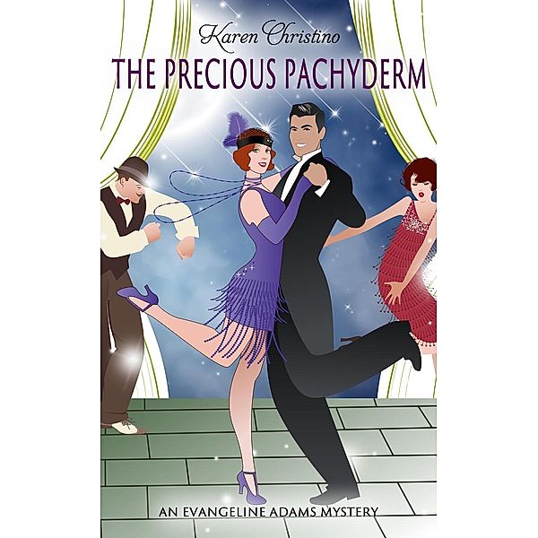 The Precious Pachyderm (An Evangeline Adams Mystery, #1), Karen Christino