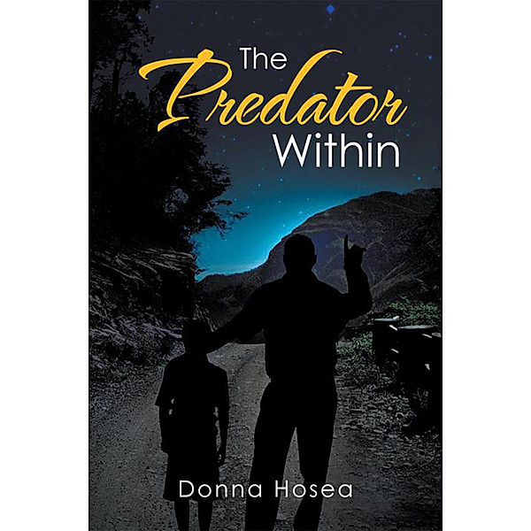 The Predator Within, Donna Hosea