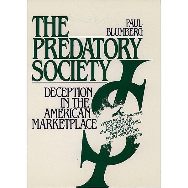 The Predatory Society, Paul Blumberg