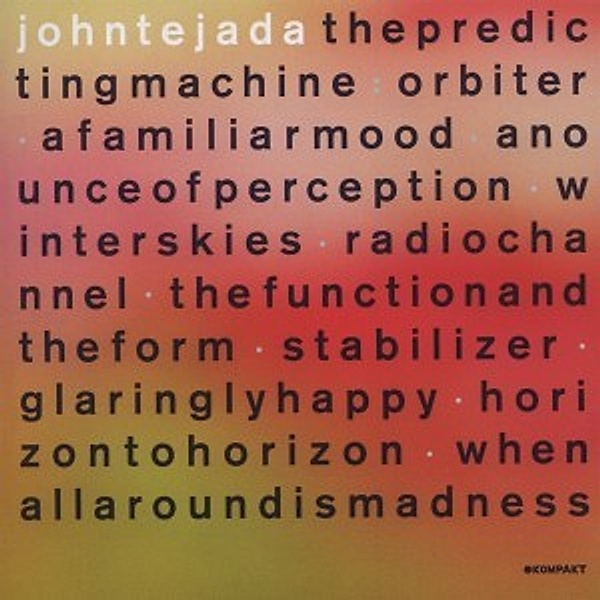 The Predicting Machine, John Tejada