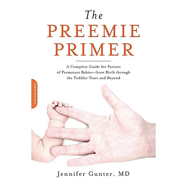 The Preemie Primer, Jennifer Gunter