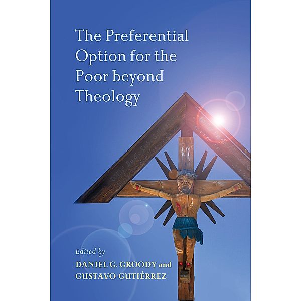 The Preferential Option for the Poor beyond Theology