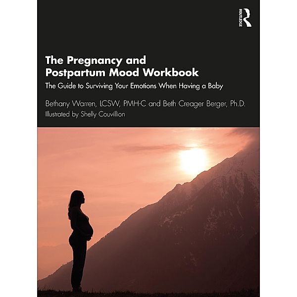 The Pregnancy and Postpartum Mood Workbook, Bethany Warren, Beth Creager Berger