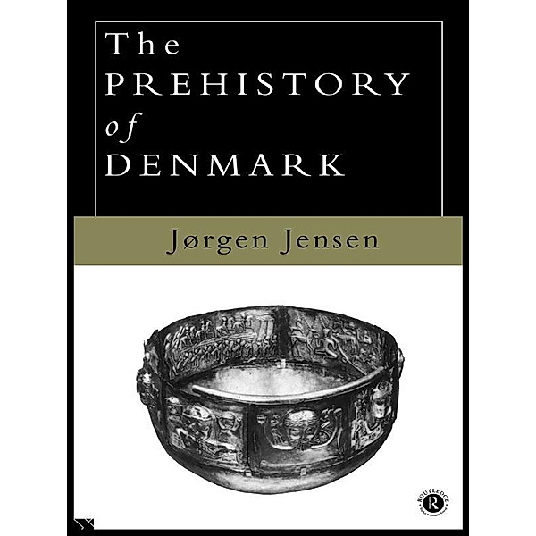 The Prehistory of Denmark, Jorgen Jensen