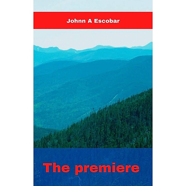 The premiere, Johnn A. Escobar