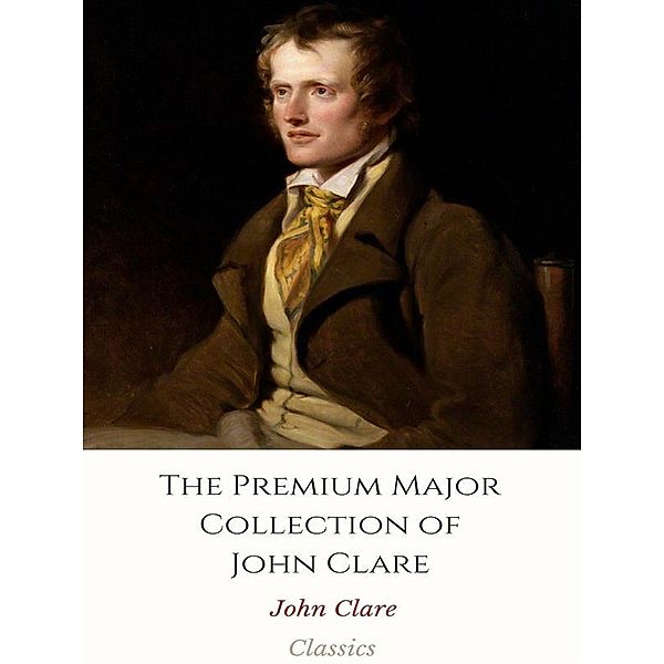 The Premium Major Collection of John Clare, John Clare