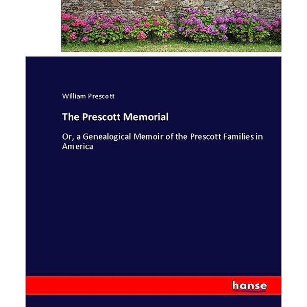 The Prescott Memorial, William Prescott