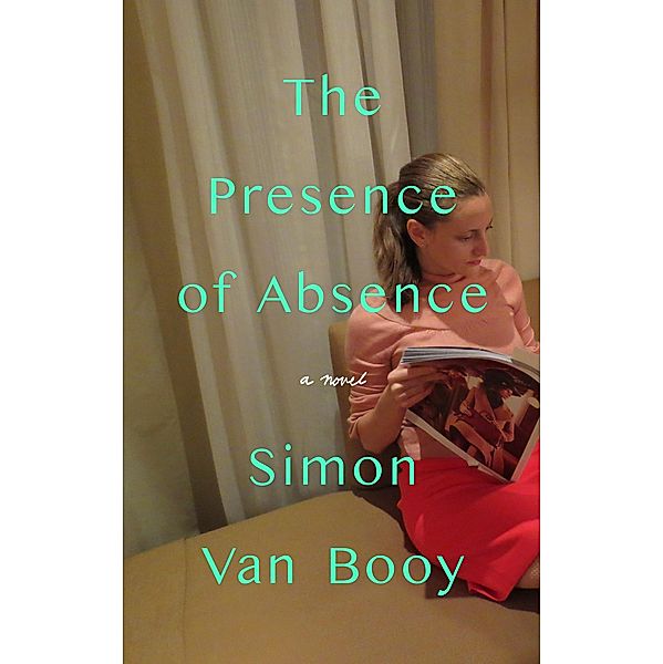 The Presence of Absence, Simon van Booy