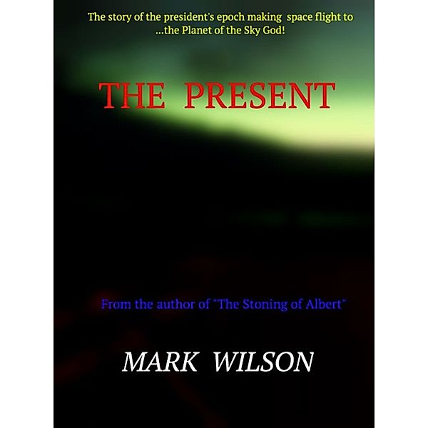 The Present, Mark Wilson