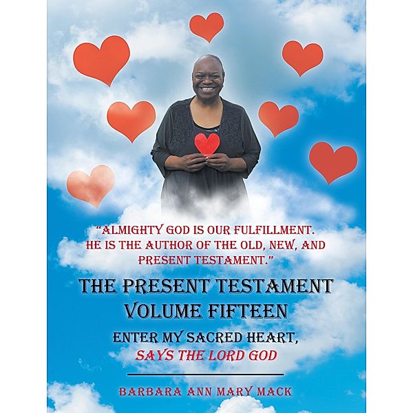 The Present Testament Volume Fifteen, Barbara Ann Mary Mack