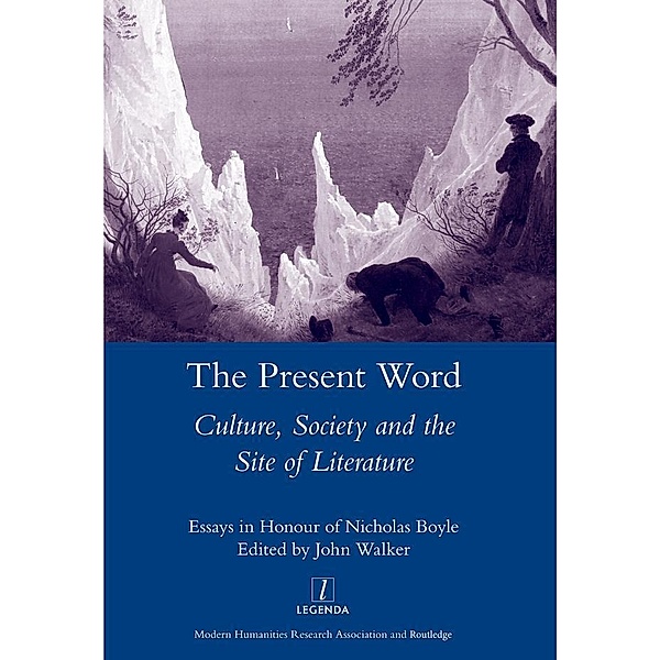 The Present Word. Culture, Society and the Site of Literature, John Walker