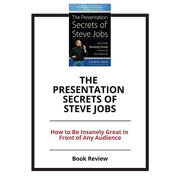 The Presentation Secrets of Steve Jobs, PCC
