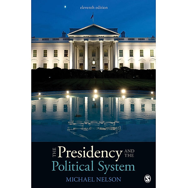 The Presidency and the Political System