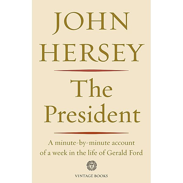 The President, John Hersey