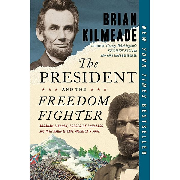 The President and the Freedom Fighter, Brian Kilmeade