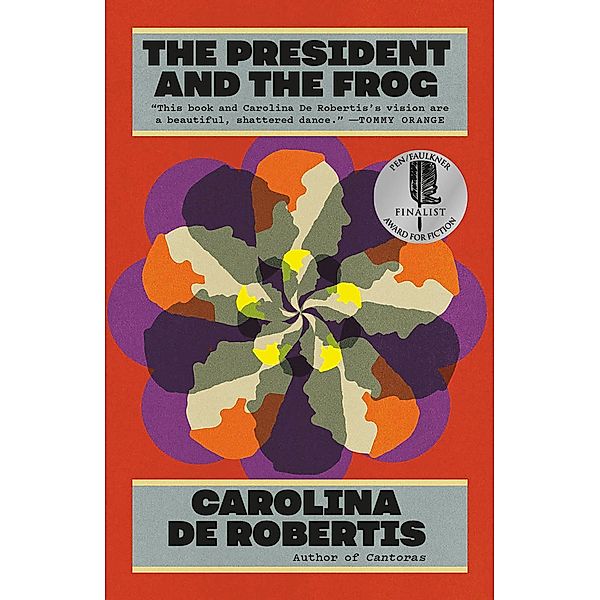 The President and the Frog, Carolina De Robertis