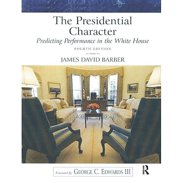 The Presidential Character, James David Barber