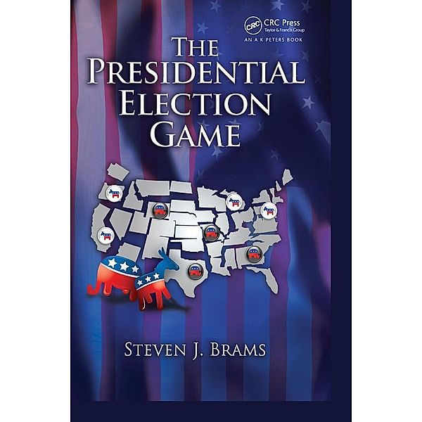 The Presidential Election Game, Steven J. Brams
