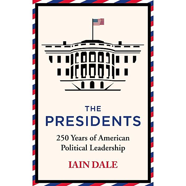 The Presidents, Iain Dale