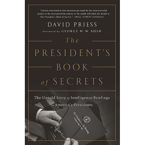 The President's Book of Secrets, David Priess