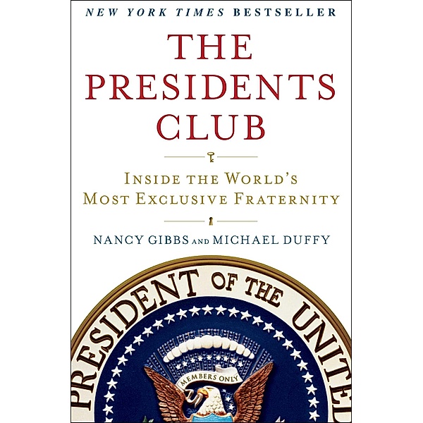 The Presidents Club, Nancy Gibbs, Michael Duffy