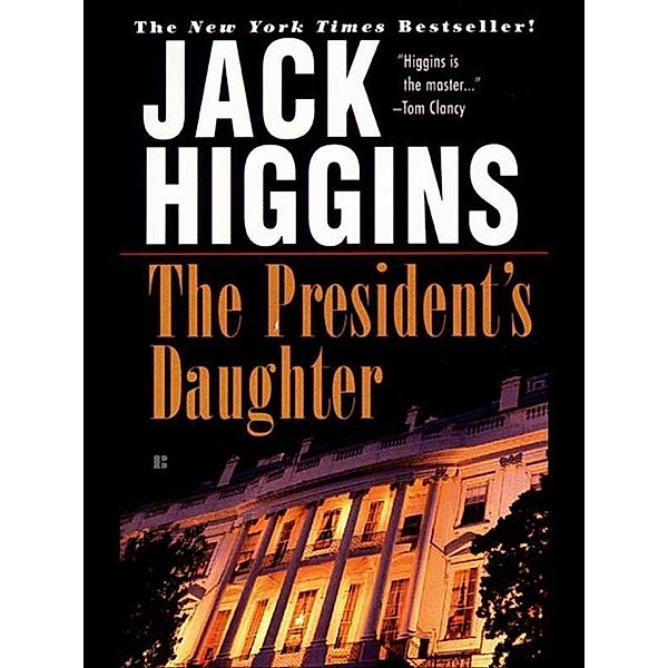The President's Daughter / Sean Dillon Bd.6, Jack Higgins