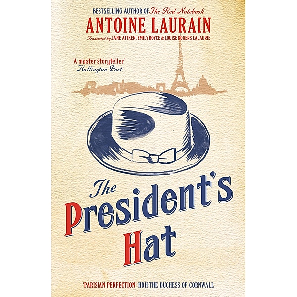 The President's Hat / Gallic Books, Antoine Laurain