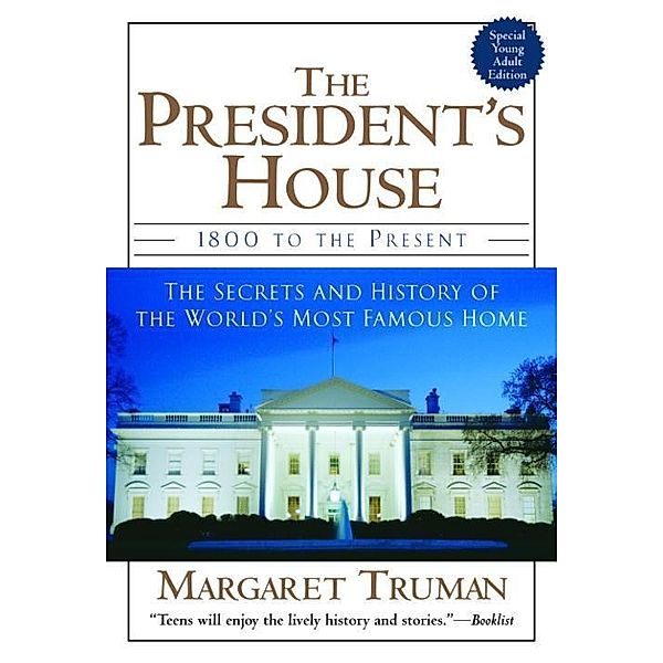 The President's House, Margaret Truman