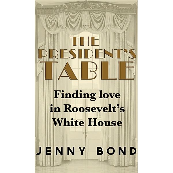 The President's Table, Jenny Bond
