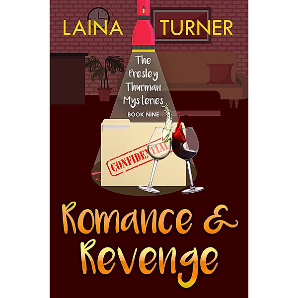 The Presley Thurman Mystery Series: Romance & Revenge, Laina Turner
