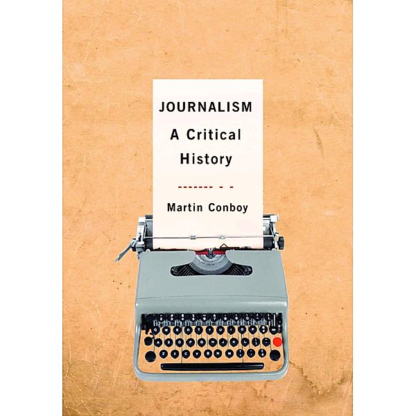 The Press and Popular Culture, Martin Conboy