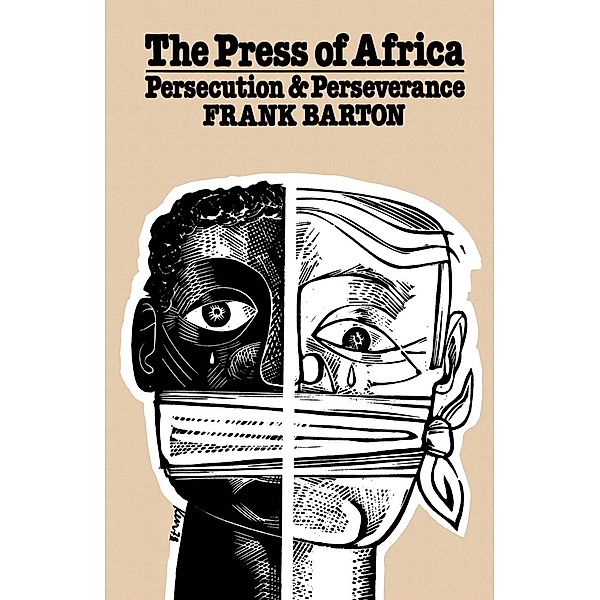 The Press of Africa, F. Barton