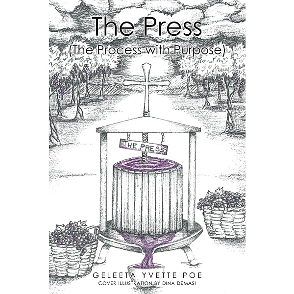 The Press (The Process with Purpose), Geleeta Yvette Poe