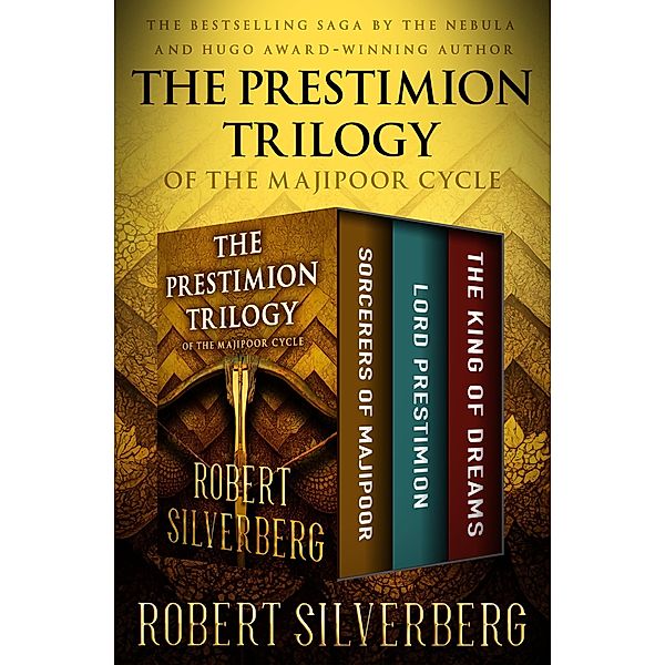 The Prestimion Trilogy / The Majipoor Cycle, Robert Silverberg