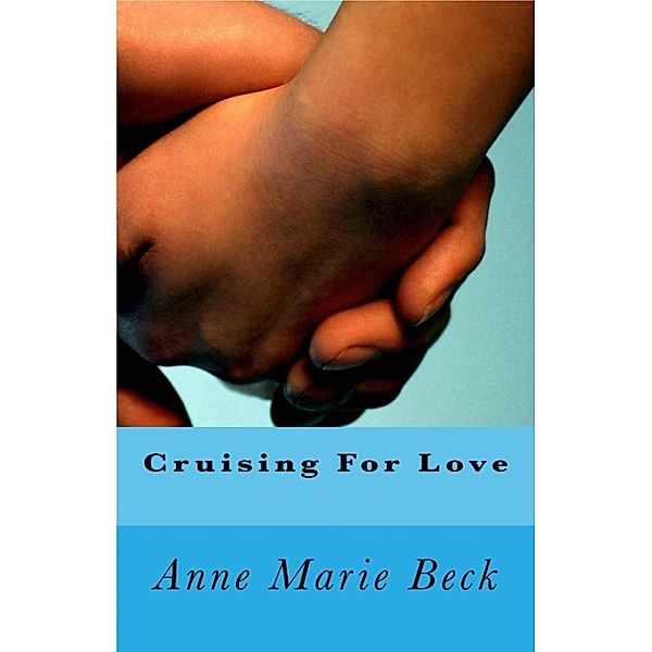 The Prestons: Cruising For Love, Anne Marie Beck