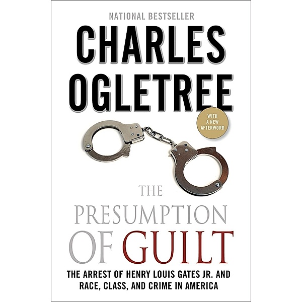 The Presumption of Guilt, Charles Ogletree