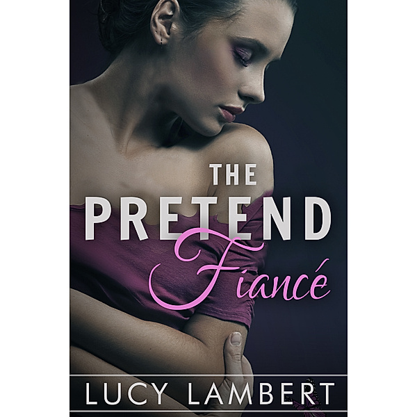 The Pretend Fiance, Lucy Lambert