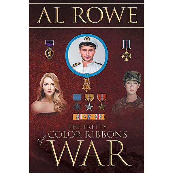 The Pretty Color Ribbons Of War, Al Rowe