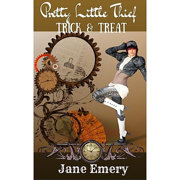 The Pretty Little Housewife: Pretty Little Thief: Trick & Treat, Jane Emery