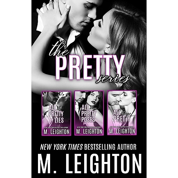 The Pretty Series: The Pretty Series Boxed Set, M. Leighton