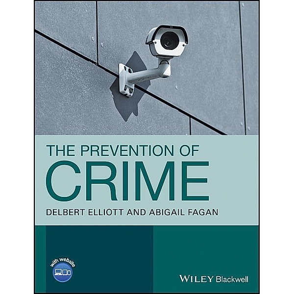 The Prevention of Crime, Delbert Elliott, Abigail A. Fagan